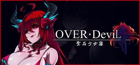 新汉化[日式RPG] OverDevil：圣石传说 v1.37 内嵌AI汉化步兵版 [ PC+安卓3.70G]